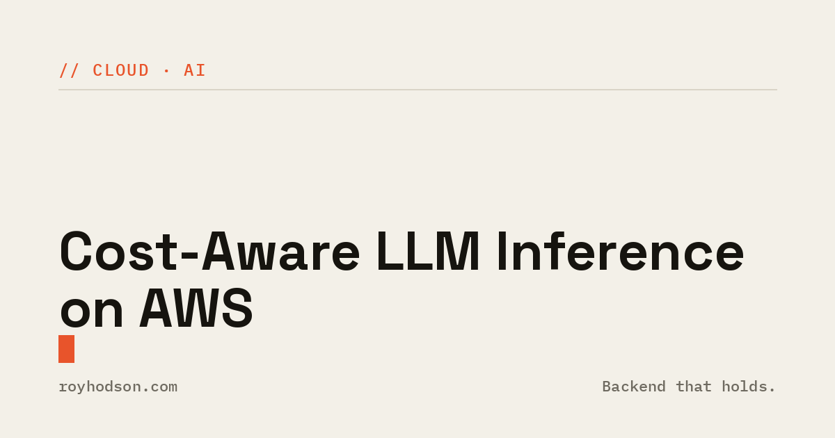 Cost-Aware LLM Inference on AWS